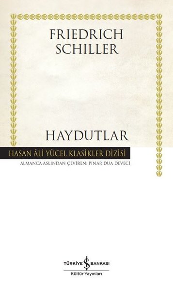 Haydutlar - Hasan Ali Yücel Klasikleri (Ciltli) Friedrich Schiller