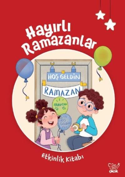 Hayırlı Ramazanlar - Okul Öncesi Etkinlik Kitabı