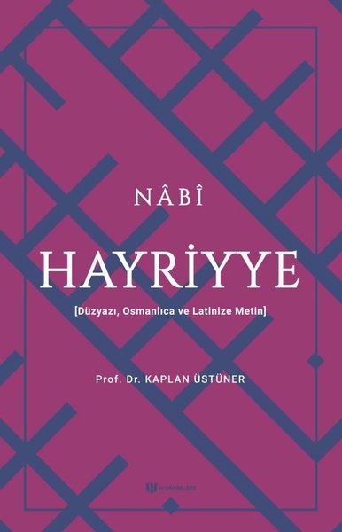 Hayriyye: Düzyazı Osmanlıca ve Latinize Metin