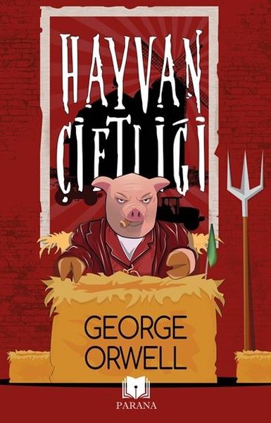 Hayvan Çiftliği George Orwell