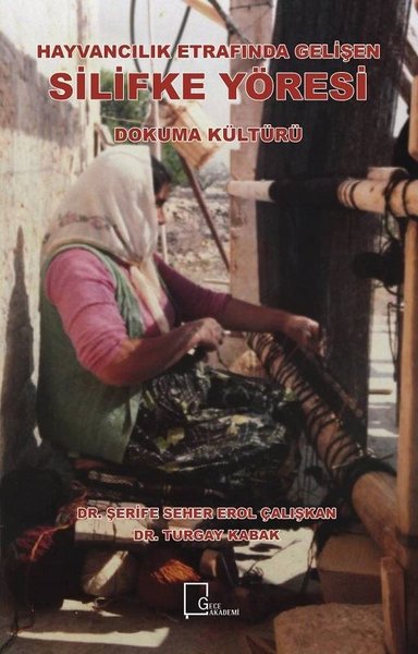 Hayvancılık Etrafında Gelişen Silifke Yöresi-Dokuma Kültürü