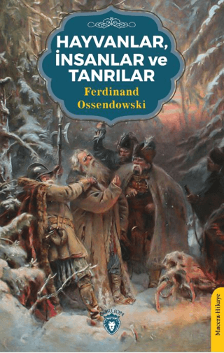 Hayvanlar, İnsanlar ve Tanrılar