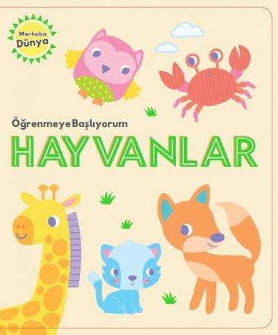 Öğrenmeye Başlıyorum - Hayvanlar Kolektif
