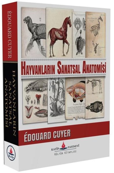 Hayvanların Sanatsal Anatomisi Edouard Cuyer