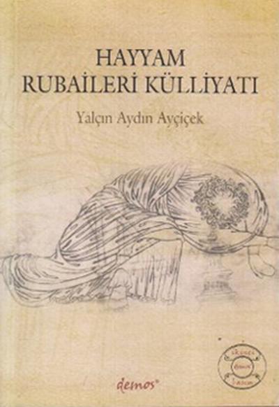Hayyam Rubaileri Külliyatı