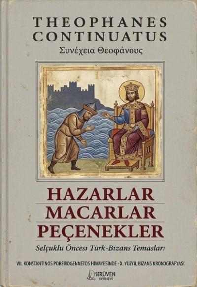 Hazarlar Macarlar Peçenekler - Selçuklu Öncesi Türk Bizans Temasları
