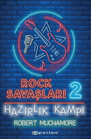 Hazırlık Kampı - Rock Savaşları 2 (Ciltli)
