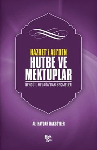 Hazreti Ali' den Hutbe ve Mektuplar