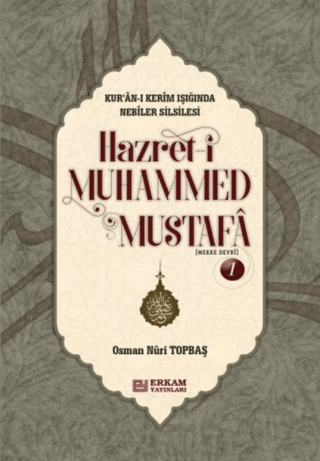 Hazreti Muhammed Mustafa - 1 (Mekke Devri) (Ciltli)