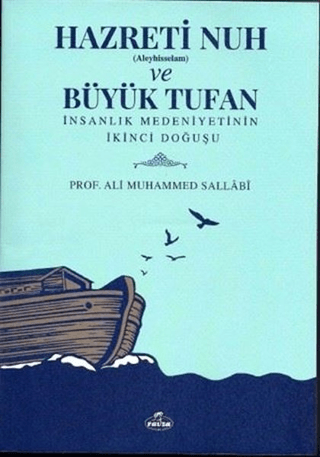 Hazreti Nuh (Aleyhiseselam) ve Büyük Tufan