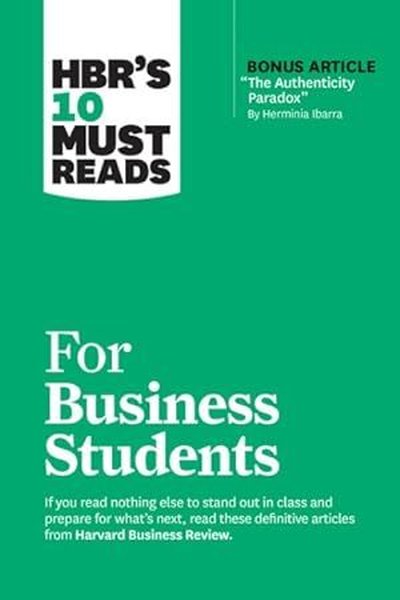 HBR's 10 Must Reads for Business Students (Ciltli)