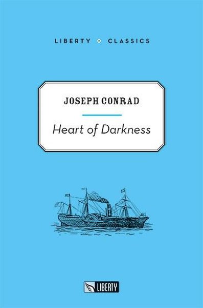 Heart of Darkness - Liberty Classics Joseph Conrad
