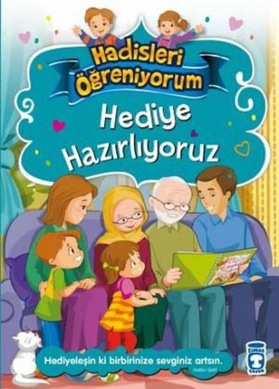 Hediye Hazırlıyoruz - Hadisleri Öğreniyorum Nurşen Şirin