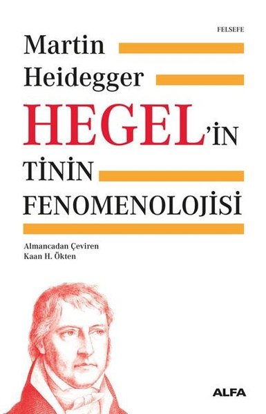 Hegel'in Tinin Fenomenolojisi (Ciltli) Martin Heidegger