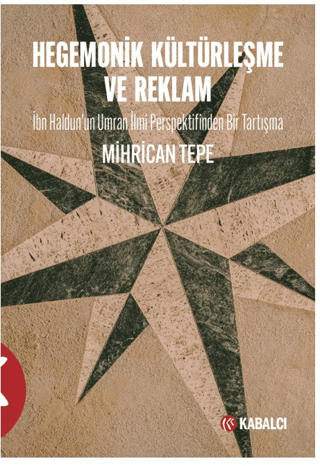 Hegemonik Kültürleşme ve Reklam