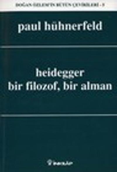 Heidegger Bir Filozof Bir Alman