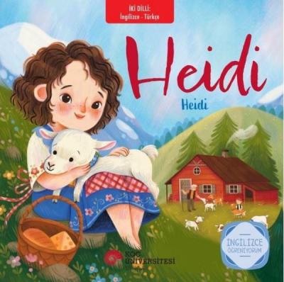 Heidi - Heidi - İki Dilli: İngilizce - Türkçe - İngilizce Öğreniyorum 