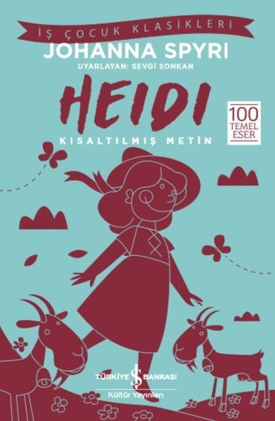 Heidi-Kısaltılmış Metin-İş Çocuk Klasikleri