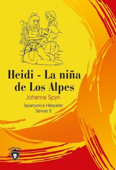 Heidi - La Nina de Los Alpes Johanna Spyri