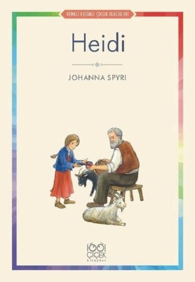 Heidi-Renkli Resimli Çocuk Klasikleri