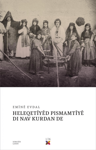 Heleqetiyed Pismamtiye Dı Nav Kurdan De