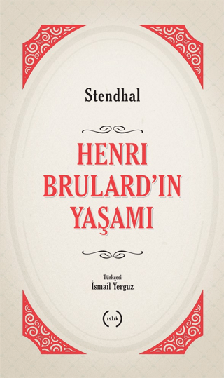 Henri Brulard'ın Yaşamı %26 indirimli Henri Beyle Stendhal