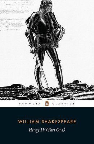 Henry IV Part One (Penguin Shakespeare)  William Shakespeare
