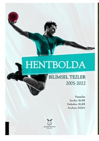Hentbolda Bilimsel Tezler 2005-2022