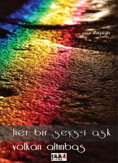 Her Bir Şeys-i Aşk