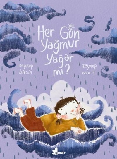 Her Gün Yağmur Yağar mı? Zeynep Birsin