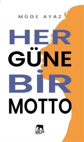 Her Güne Bir Motto