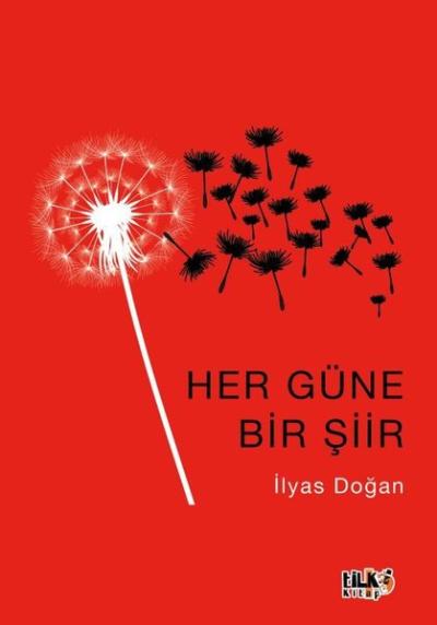 Her Güne Bir Şiir İlyas Doğan