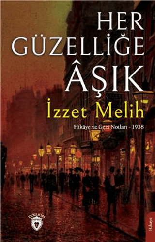 Her Güzelliğe Aşık