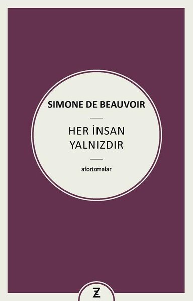 Her İnsan Yalnızdır - Aforizmalar Simone de Beauvoir