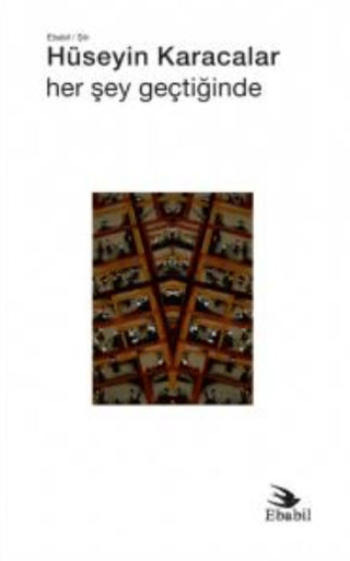 Her Şey Geçtiğinde (Şiir)