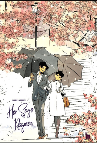 Her Şeye Ragmen (Ciltli)