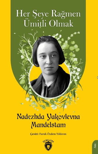 Her Şeye Rağmen Ümitli Olmak