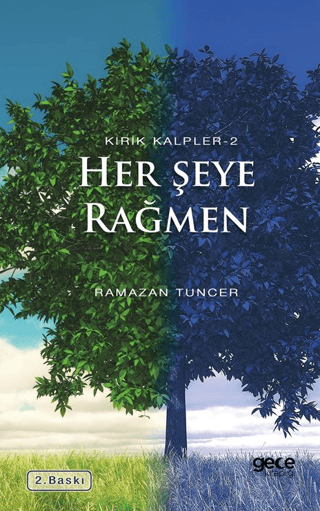 Her Şeye Rağmen