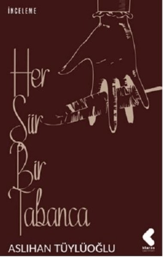 Her Şiir Bir Tabanca