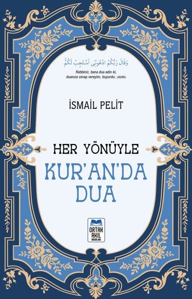 Her Yönüyle Kur'an'da Dua İsmail Pelit