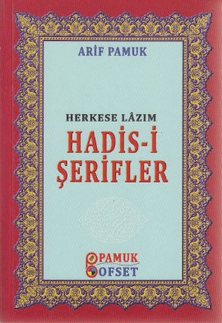 Herkese Lazım Hadis-i Şerifler (Hadis-016)