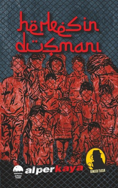 Herkesin Düşmanı - Komiser Tahsin Alper Kaya
