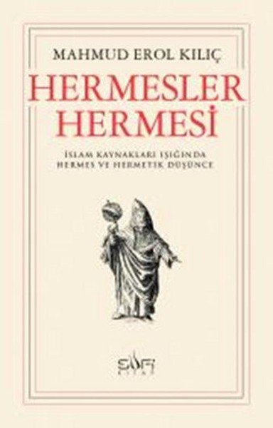 Hermesler Hermesi Mahmud Erol Kılıç