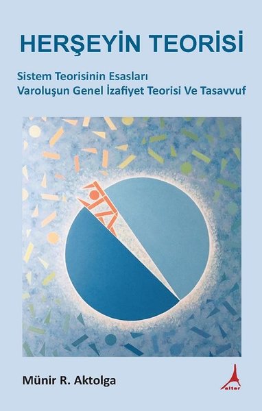 Herşeyin Teorisi Münir R. Aktolga