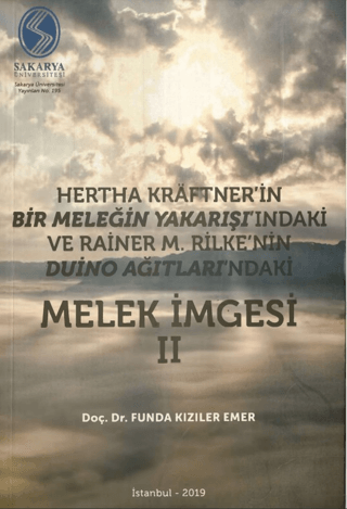 Hertha Kraftner'in Bir Meleğin Yakarışı'ndaki ve Rainer M. Rilke'nin Duino Ağıtları'ndaki Melek İmgesi 2