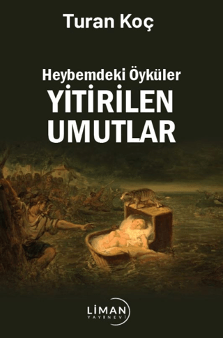 Heybemdeki Öyküler Yitirilen Umutlar