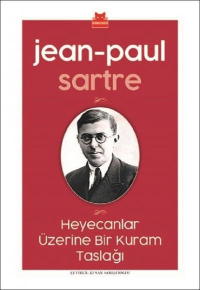 Heyecanlar Üzerine Bir Kuram Taslağı Jean Paul Sartre