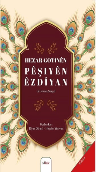 Hezar Gotinen Peşiyen Ezdiyan