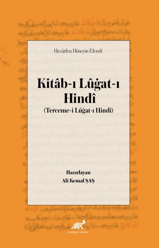 Hezarfen Hüseyin Efendi Kitab-ı Lügat-ı Hindi
