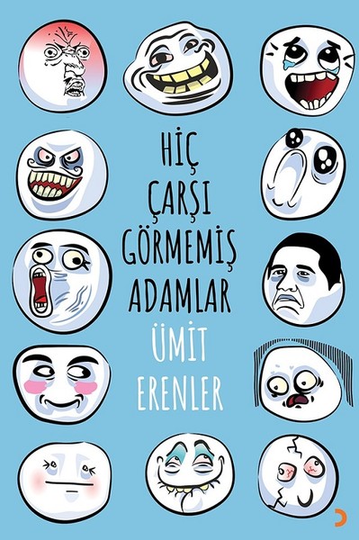 Hiç Çarşı Görmemiş Adamlar